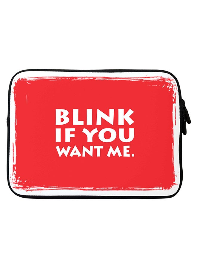 Blink If You Want Me Printed Sleeve For Apple MacBook 15-Inch Red/White
