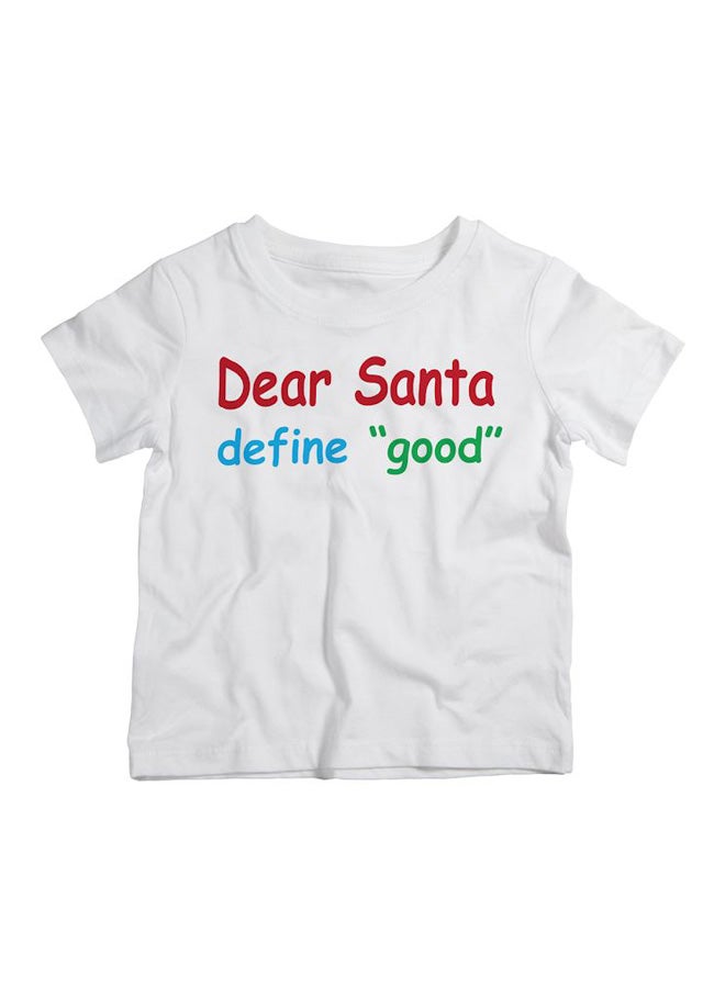 Dear Santa Define Good Printed T-Shirt White/Red/Blue