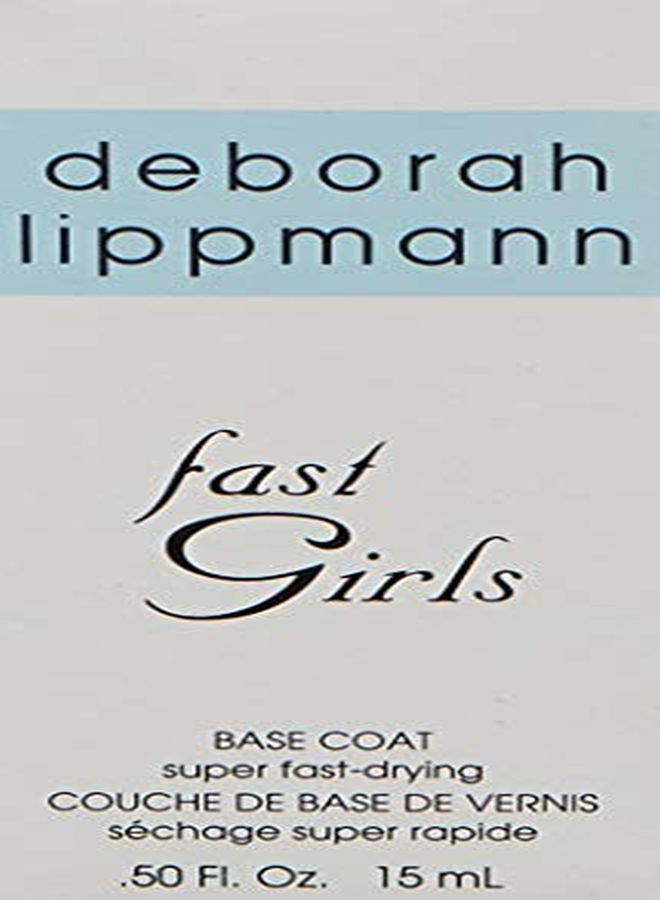 Base Coat Fast Girls 05 Fl Oz