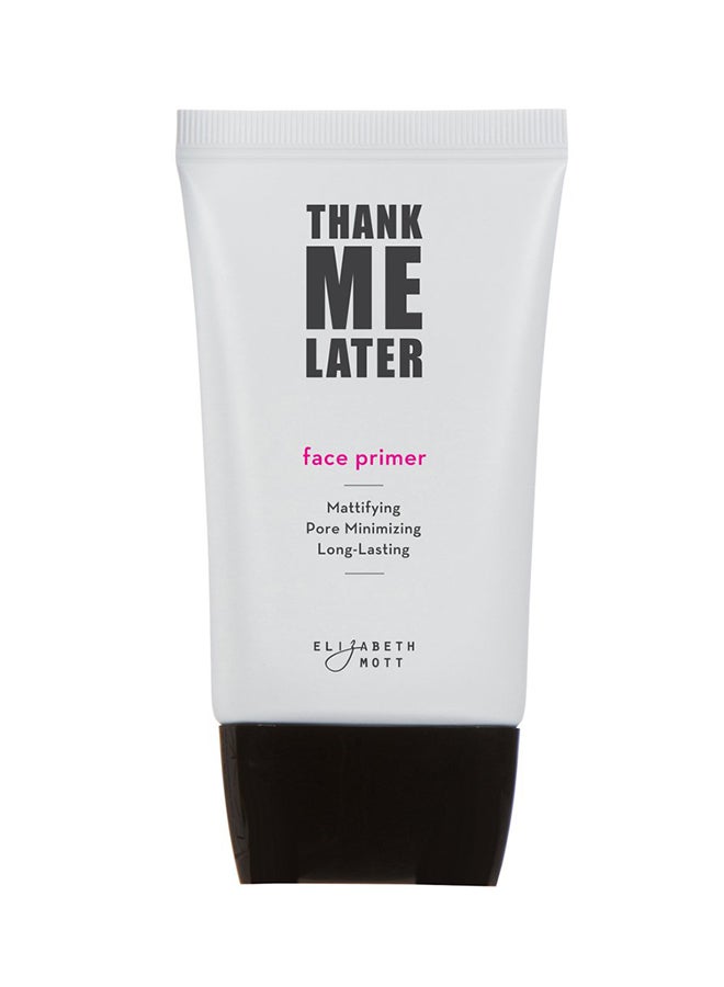 Thank Me Later Face Primer Brown