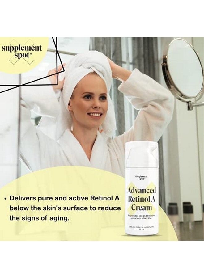 Advanced Retinol A Cream Retinol Moisturizer Cream W/ Vitamin E Coconut & Almond Oil Retinol Daily Antiaging Cream For Face Best Retinol Cream For Smoother Looking Skin (3.4 Oz)