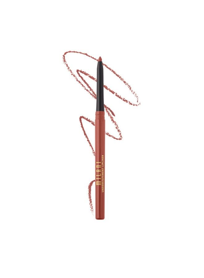 Understatement Lipliner Pencil  Highly Pigmented Retractable Soft Lip Liner Pencil Easy To Use Lip Makeup