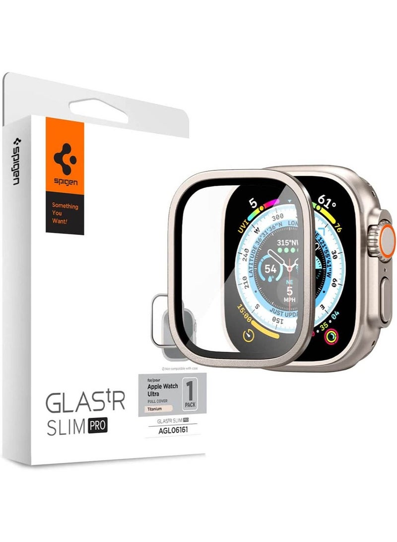 Glastr Slim Pro for Apple Watch Ultra 2 / Apple Watch Ultra (49mm) Tempered Glass Screen Protector Full Cover with Alloy Frame - Titanium