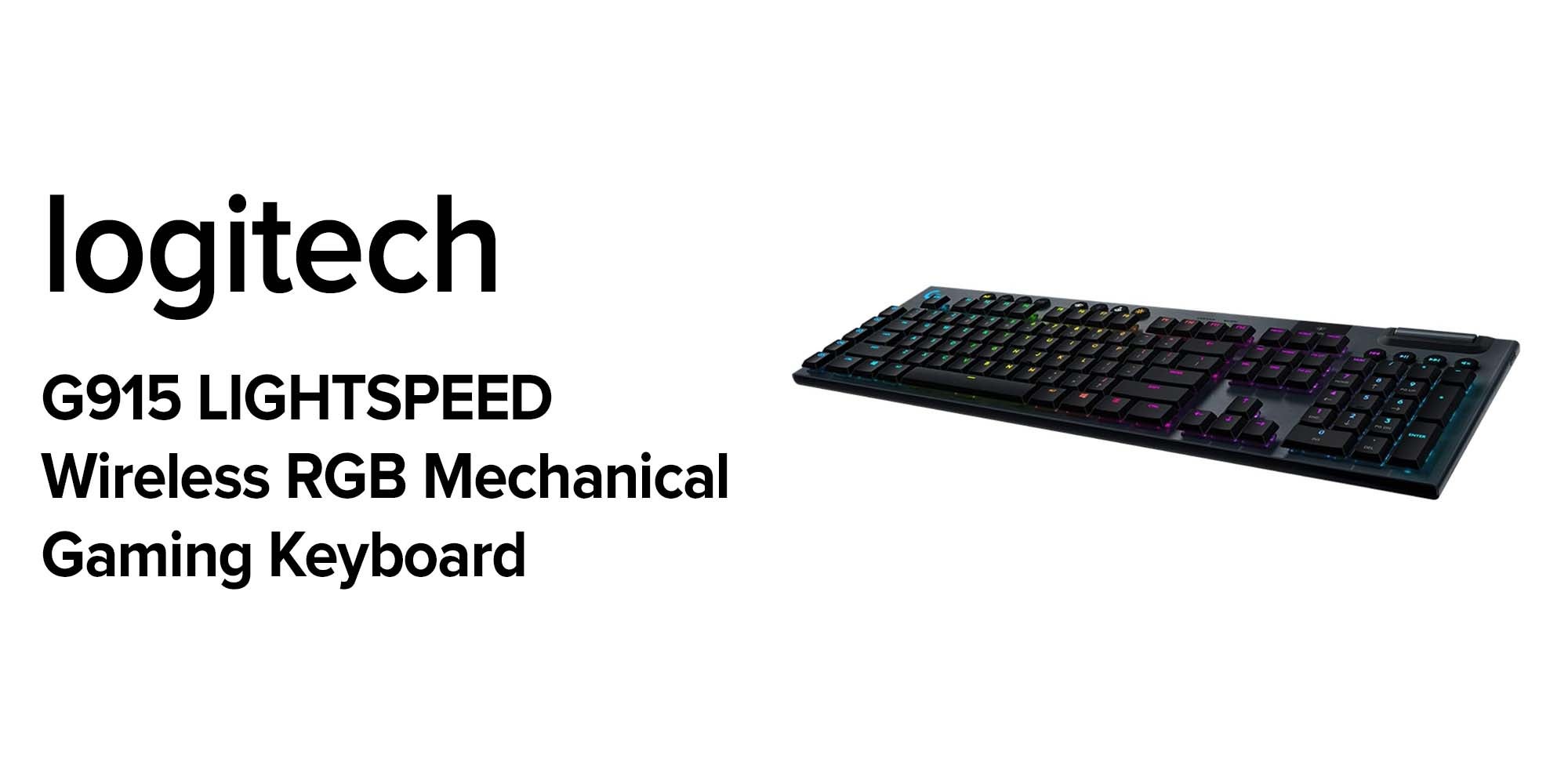 G915 Lightspeed RGB Mechanical Gaming Keyboard And Advanced Wireless And Bluetooth Support