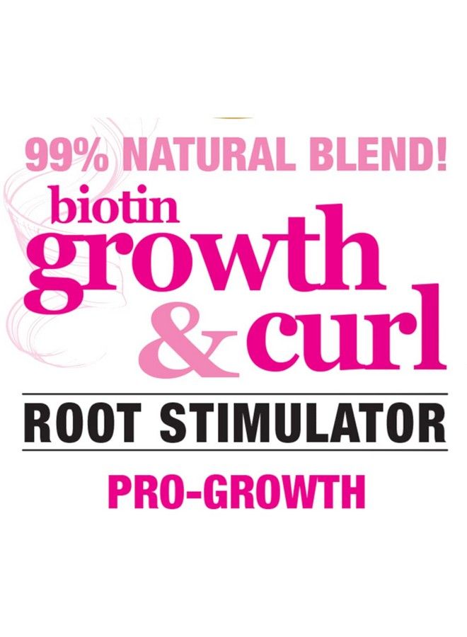 Growth & Curl Biotin Pro-Growth Root Stimulator 2.5 Oz. - Curly Hair Deep Treatment Hair Root Treatment For Curly Hair