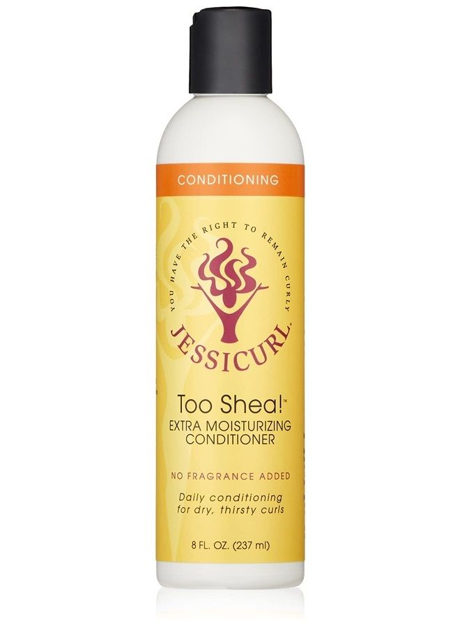 , Too Shea! Extra Moisturizing Conditioner for Curly Hair, No Fragrance Added, 8 Fl oz. Leave in Conditioner for Dry Hair, Anti Frizz Hair Products