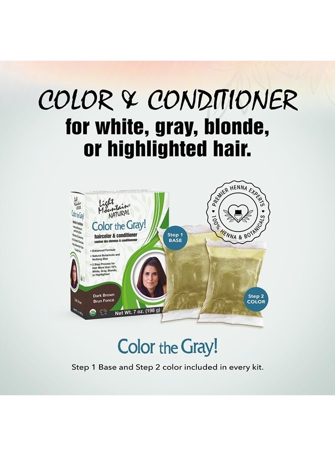 Light Mountain Henna Hair Color & Conditioner, Color the Gray - Dark Brown Hair Dye for Men/Women, Chemical-Free Semi-Permanent Hair Color for White, Gray, Blonde, or Highlighted Hair, 7 Oz