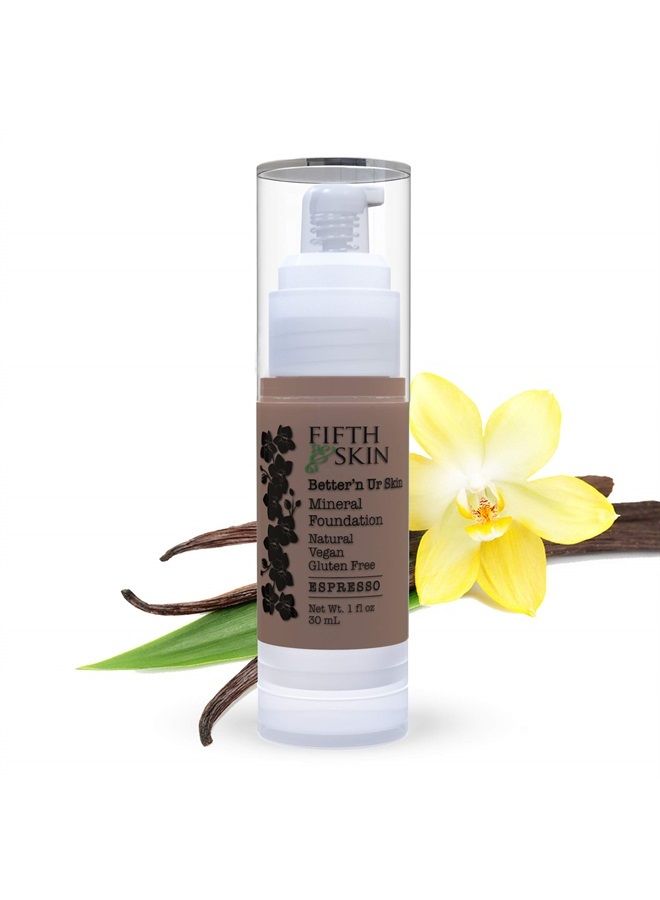 (ESPRESSO) Better'n Ur Skin Liquid Foundation – Natural – Organic - Gluten Free - Vegan - Cruelty Free - Palm Free - Natural Sun Protection – Healthy, Buildable Coverage - 1 oz.