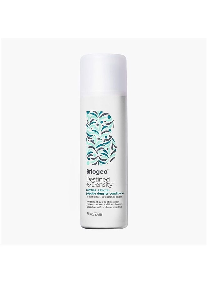 Destined For Density Caffeine + Biotin Peptide Density Conditioner, Increases Hair Thickness and Density, Vegan, Phalate & Paraben-Free, 8 Ounces