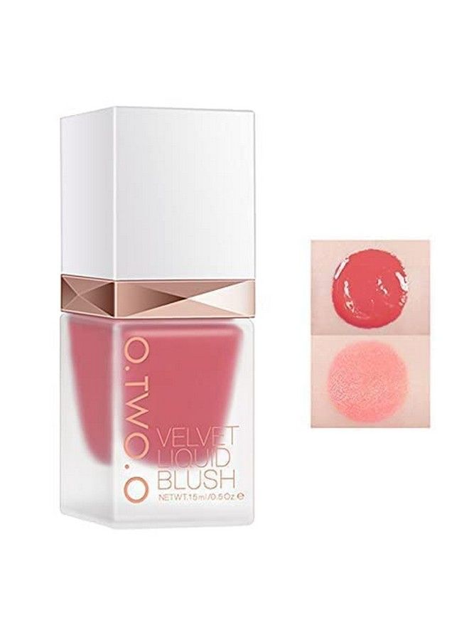 O Two O Velvet Liquid Blushface Blusherlonglasting Makeup Blush15G (03Rose Bengal)