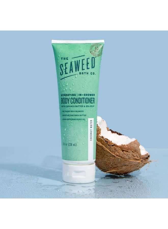 Hydrating Inshower Body Conditioner 8 Ounce Coconut Water Scent With Natural Bladderwrack Seaweed Vegan Paraben Free