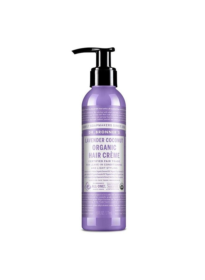 Organic Hair Crème (Lavender Coconut 6 Ounce) Leavein Conditioner And Styling Cream Made With Organic Oils Hair Cream Supports Shine And Strength Nourishes Scalp Nongmo