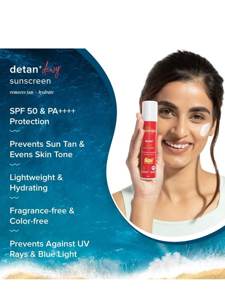 Detan Dewy Sunscreen SPF 50 with Cherry Tomato and Hyaluronic Acid PA++++  UVA  UVB Reduces Tan Hydrates Skin Blue Light Protection 50g