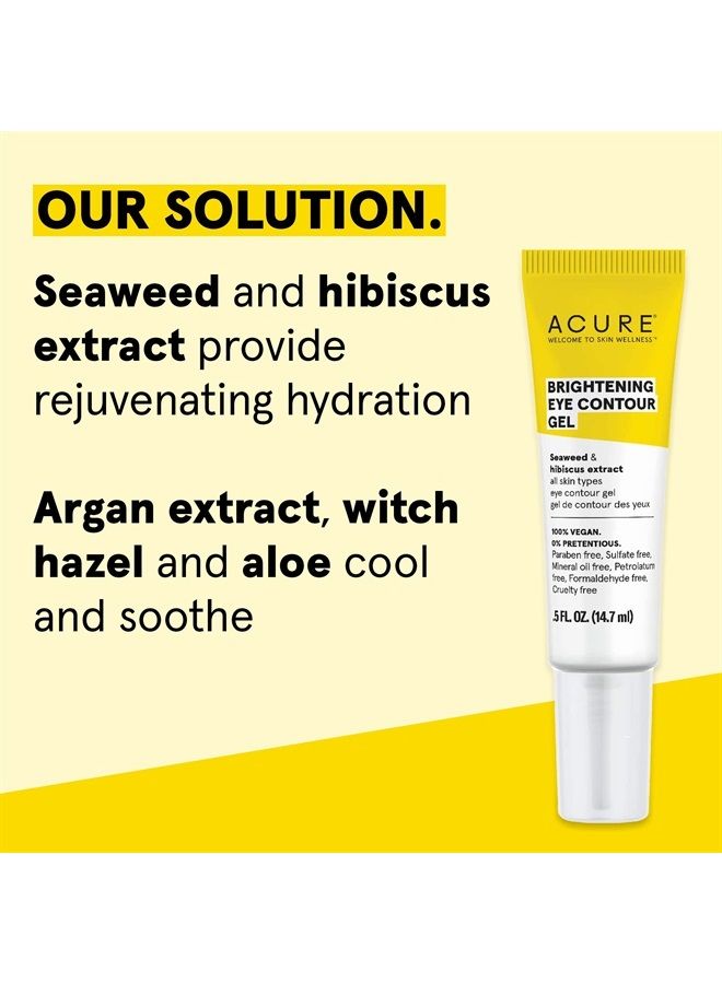 ACURE Brightening Eye Contour Gel | 100% Vegan | For A Brighter Appearance | Seaweed & Hibiscus Extract - Rejuvenates, Hydrates & Soothes | All Skin Types | 0.5 Fl Oz