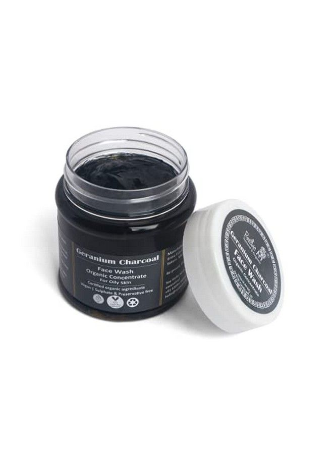 Geranium Charcoal Face Wash Concentrate 125G For Oily To Normal Skin ; Deep Cleanses Pores Anti Blackheads & Whiteheads