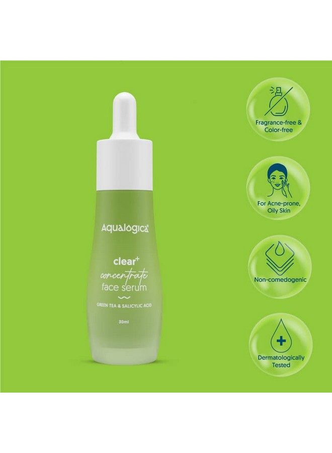 Clear+ Concentrate Face Serum With Green Tea & Salicylic Acid ; Controls Oil ; Reduces Acne & Pimples ; 30 Ml