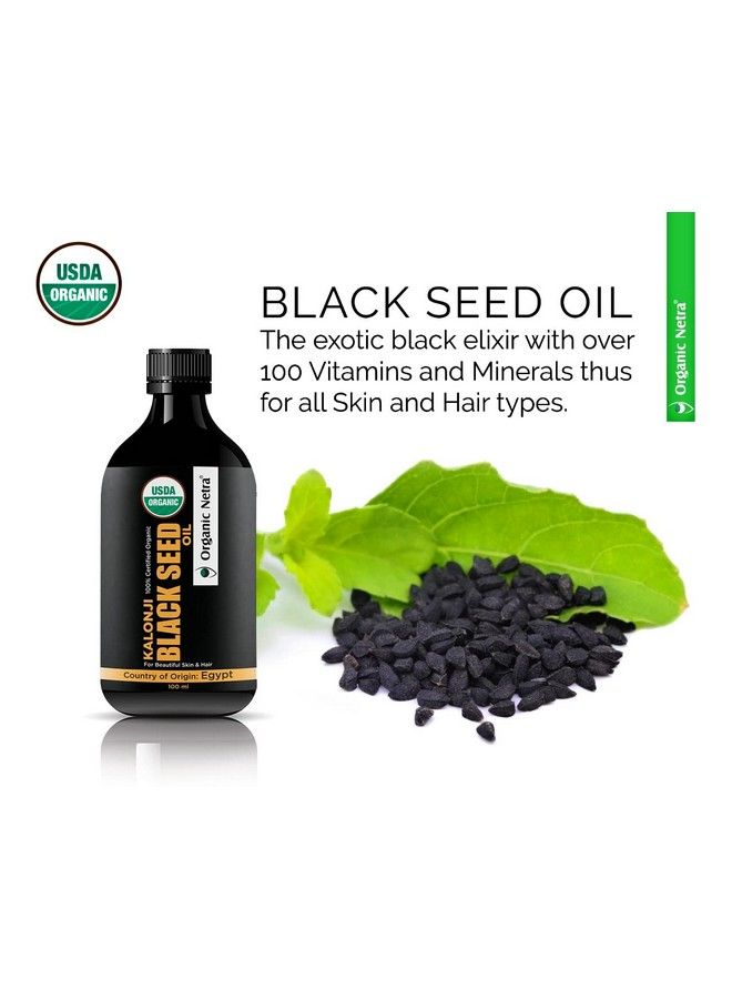 Pure Certified Organic Black Seed Kalonji Oil For Skin & Hair ; Retains Shine And Moistures Skin 100Ml