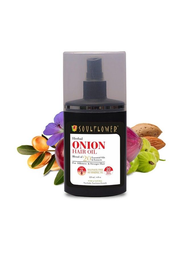 Onion Hair Oil; Hair Growth Nourishment Thick Hair ; Blend Of 20 Essential Oil & Extracts Ratanjot Herb; 120Ml