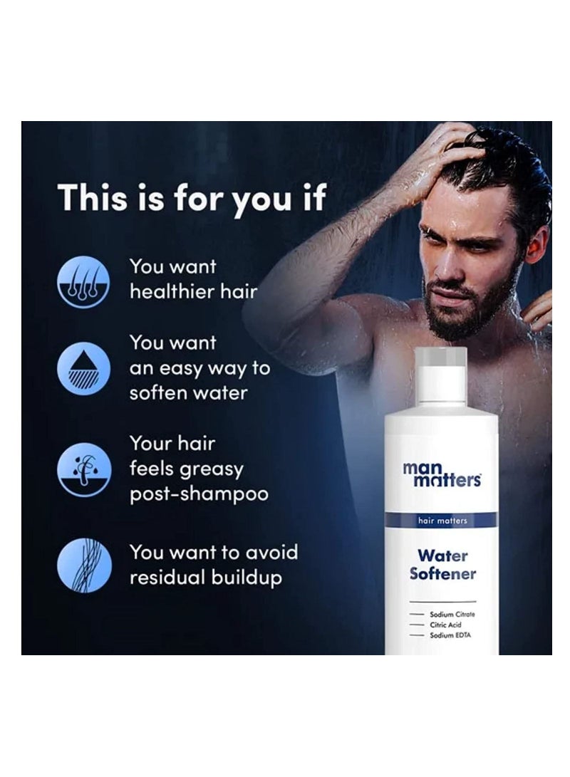 Man Matters Water Softener 500ml | Instant Hard Water Softening Agent | Reduces Hair Fall & Skin Itching | Disables Calcium & Magnesium, Maintains pH Level | Easy to Use Solution