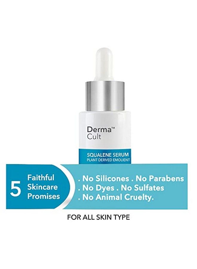 Derma Cult 100% Squalene Facial Oil To Moisturise Nourish And Reduce Finelines ( Plant Derived) 30Ml