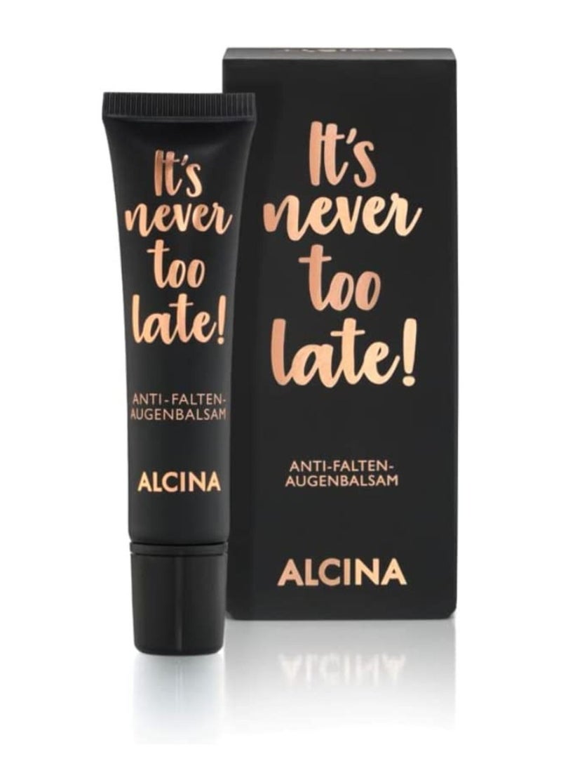 It’s Never Too Late Anti-Wrinkle Eye Balm With Aquarich, Vitamin E and Shea Butter 15ml Made in Germany