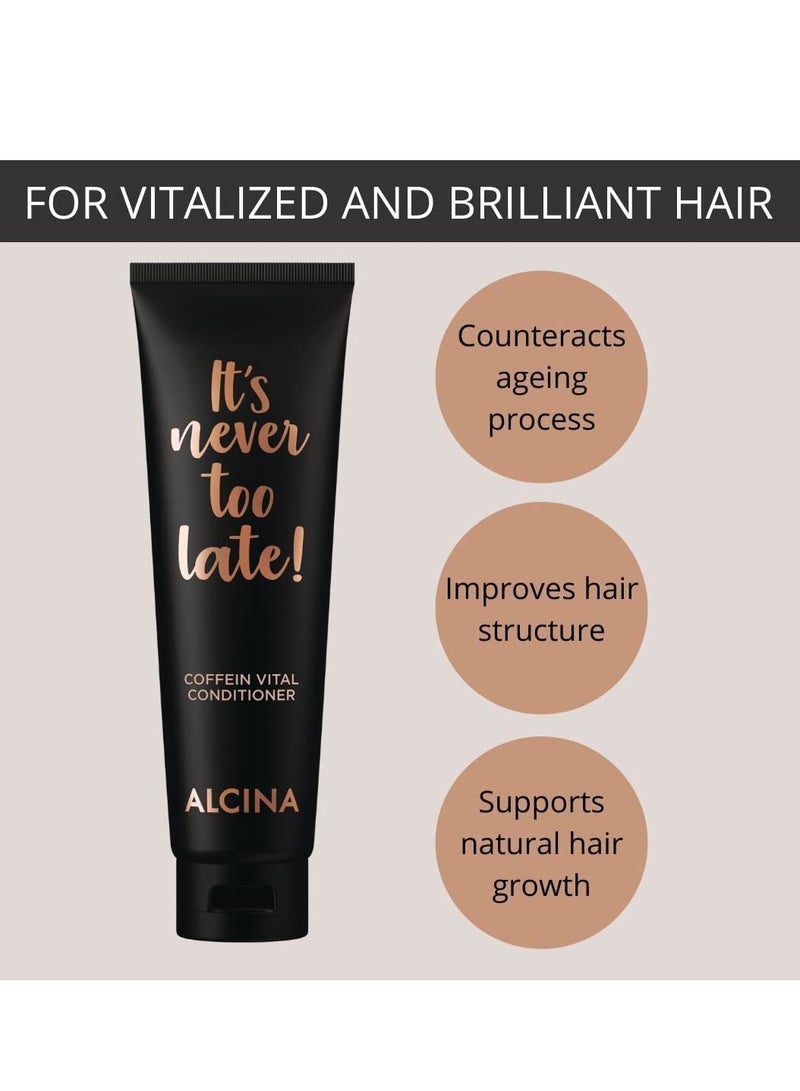 It’s Never Too Late Caffeine Vital Conditioner 150ml for More Shine and Vitality Made in Germany