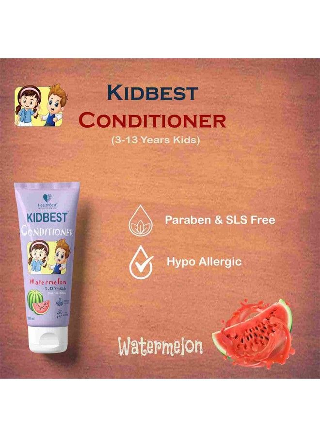 Kidbest Conditioner For Kids ; Nourishing Hair ; Hair Smoothing ; Tear Paraben Sls Free ; Watermelon Flavor ; 200 Ml