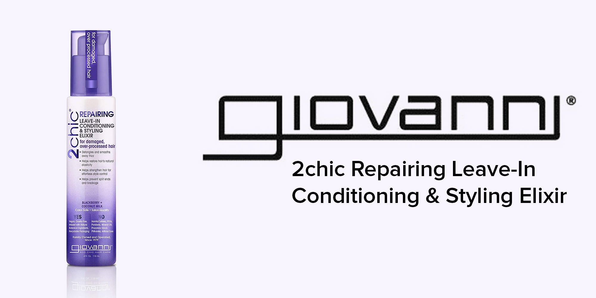 Giovanni 2Chic Repairing Leave-In Conditioning & Styling Elixir, Infused With Blackberry & Coconut Milk 118ml