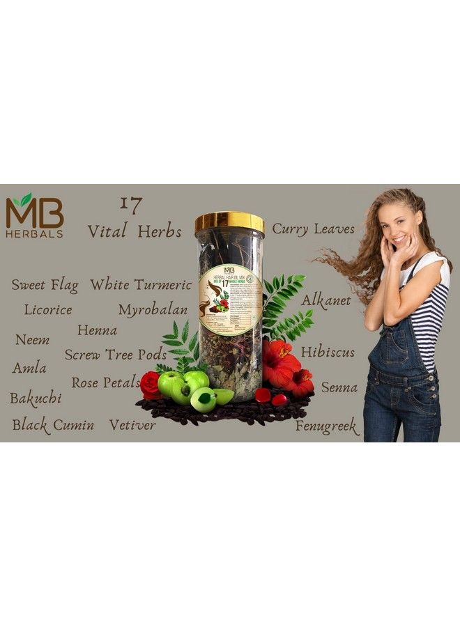 Herbal Hair Oil Mix 100G ; Make Appro 500Ml Hair Oil With These Herbs ; Dry Ayurvedic Herb Mix ;17 Vital Herbs ; For Hair Care For Men & Women