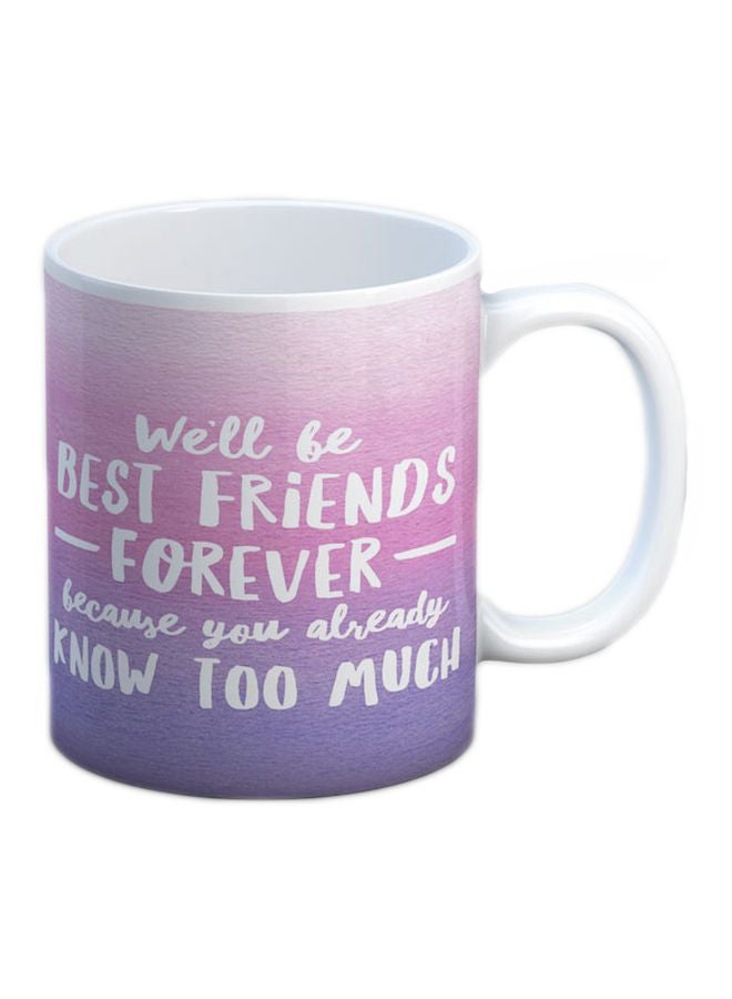 Best Friends Forever Printed Mug White/Purple/Pink
