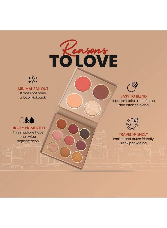 The City Paradise Makeup Kit ; Highly Pigmented And Blendable ; 9 Eyeshadow Palette With 1 Highlighter Blusher Bronzer & Compact Powder Each (03Chandigarh)