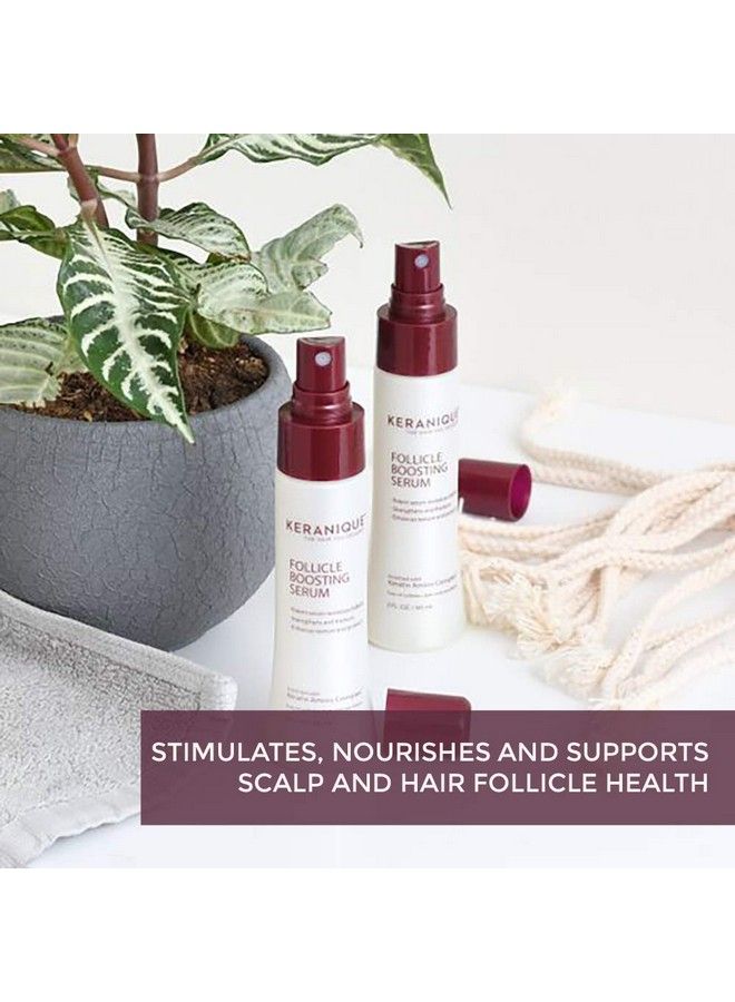 Follicle Boosting Serum For All Hair Types Enriched With Keratin Amino Complex Paraben/Sulfates Free 2 Pack (2 Fl Oz Each)