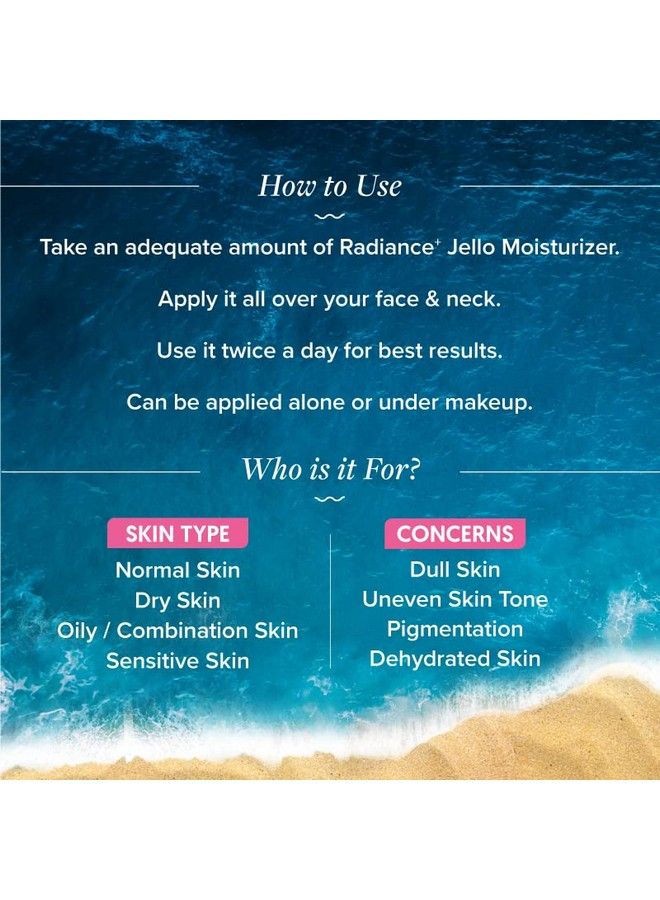 Radiance+ Jello Moisturizer With Watermelon & Niacinamide For Bright And Radiant Skin 50 G