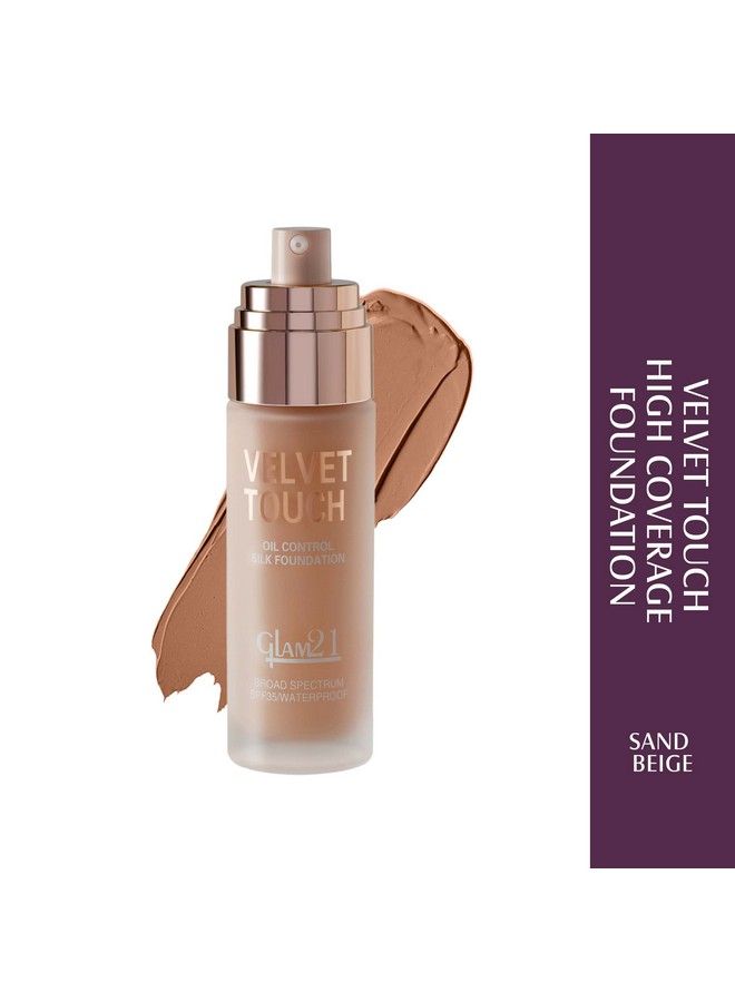 Glam21 Velvet Touch Oil Control Silk Foundation;Waterproof High Coverage;Spf 35 Long Lasting;Sand Beige50Gm