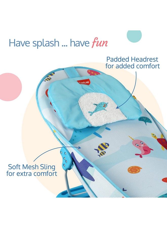 Aqua Tales Baby Bather For Baby 06 Months New Born Baby Bath Chair 3 Position Adjustable Washable Soft Mesh Large Seat (Multicolor)