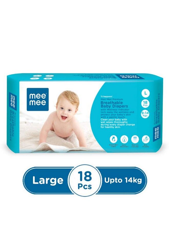 Premium Breathable Baby Large Taped Diapers ;Skin Friendly Super Absorbent Cotton Soft With Wetness Indicator;Protection Upto 12 Hrs For Babies Infants Of 02 Years (Large Size18 Pieces)