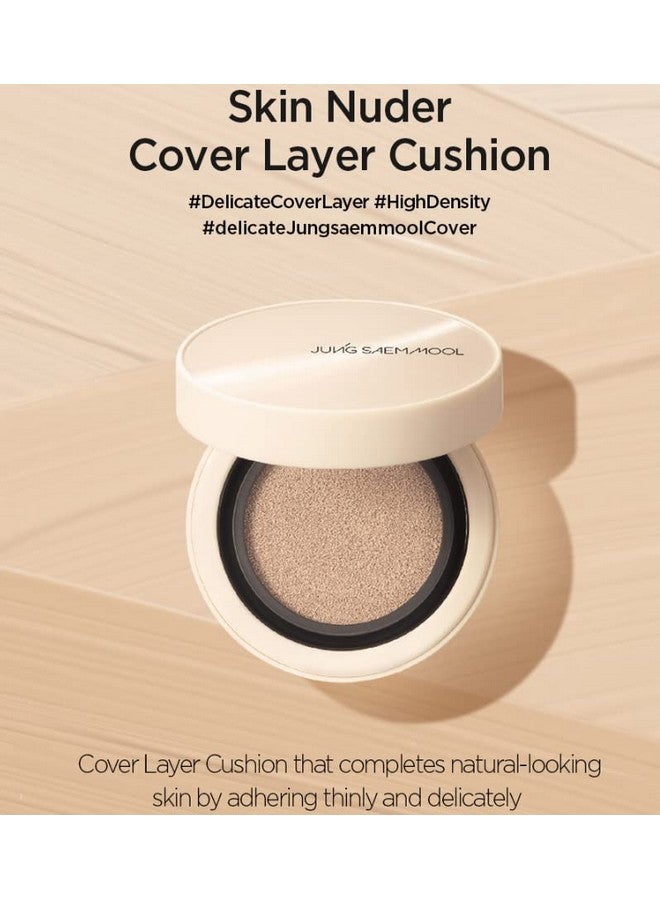 [Jungsaemmool Official] Skin Nuder Cover Layer Cushion 23 (Medium) ; Refill Included ; Delicate Cover ; Allday Lasting ; Makeup Artist Brand