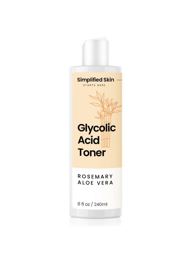 [Glycolic Acid Toner 8% For Face 8 Oz] Exfoliating Facial Peel For Antiaging & Acne Alcoholfree Daily Makeup Removing Toning Solution With Aha & Rosemary Extract By Simplified Skin