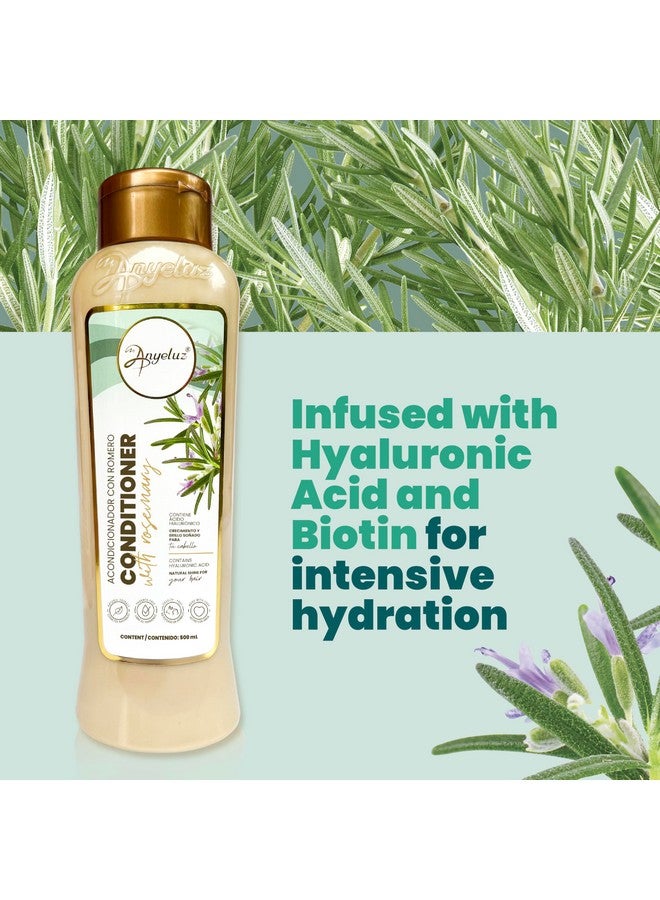Rosemary Conditioner ; Infused With Onion Extract Hyaluronic Acid And Rosemary ;Accelerates Hair Growth Enhances Shine And Provides Silkiness ;Easy To Comb ; For All Hair Types