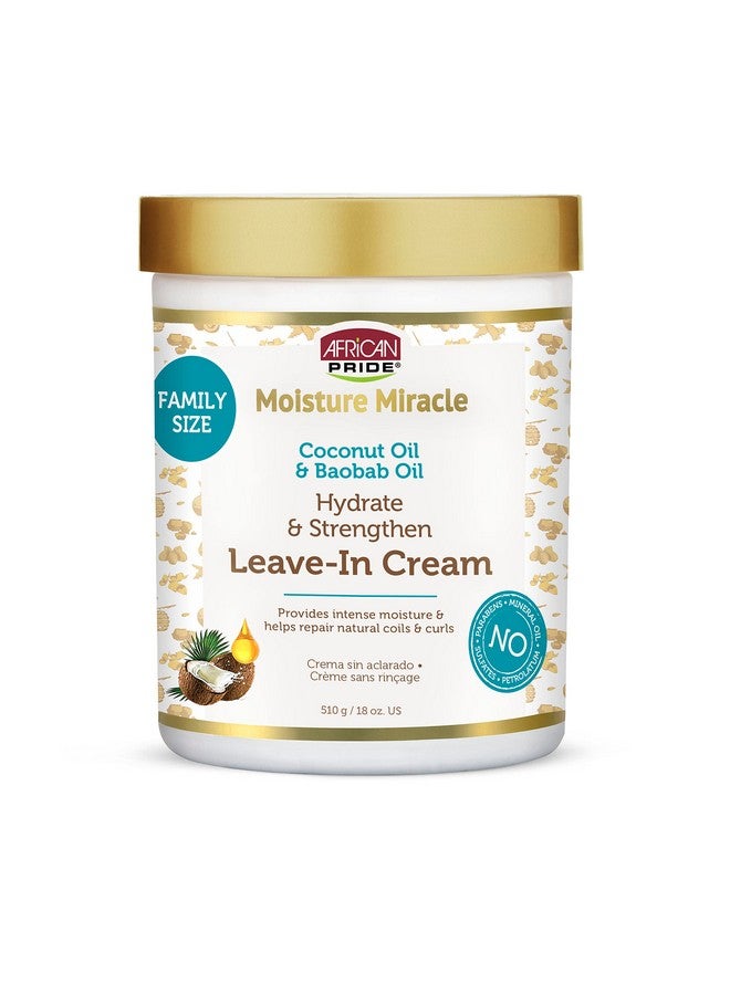 Moisture Miracle Coconut Oil & Baobab Oil Leavein Hair Cream Provides Intense Moisture & Helps Repair Natural Coils & Curls Hydrates & Strengthens 18 Oz