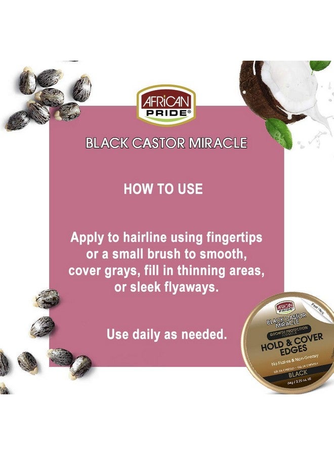 Black Castor Miracle Hold & Cover Edges Slicks And Controls Edges Covers Grays Fills Thinning Areas Contains Black Castor Oil & Coconut Oil 2.25 Oz