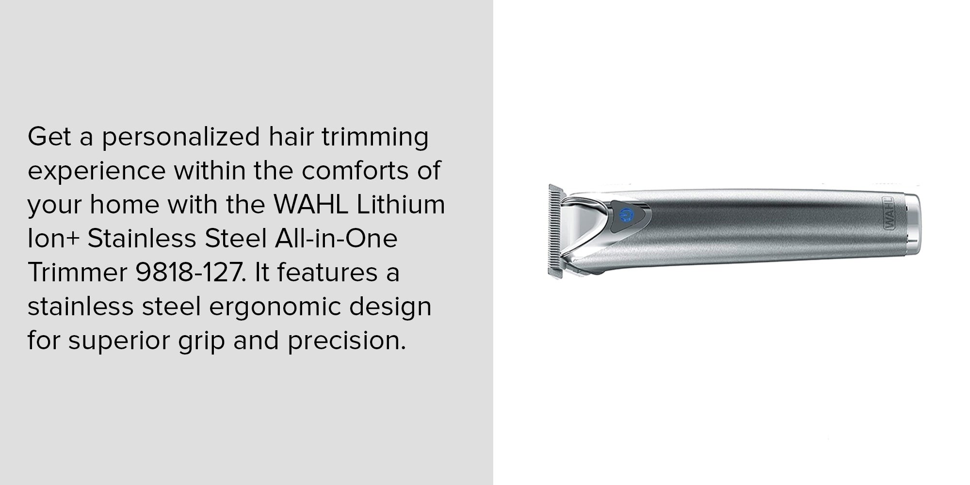 Lithium Ion+ Stainless Steel All-in-One Trimmer,9818-127 Black/Silver