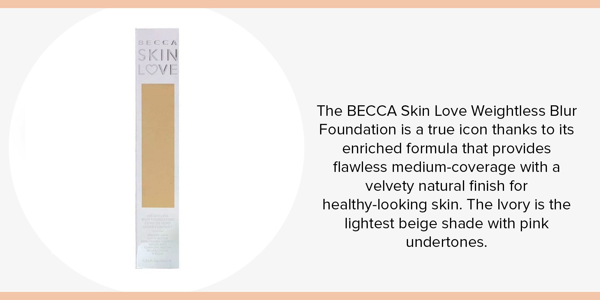 Skin Love Weightless Blur Foundation Ivory