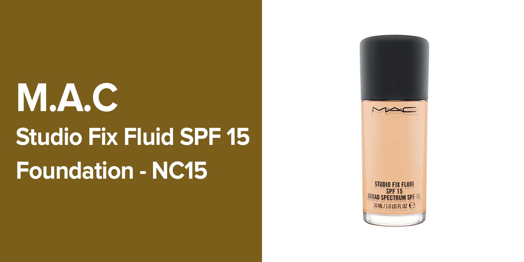 STUDIO FIX FLUID SPF 15 FOUNDATION NC 15 NC15