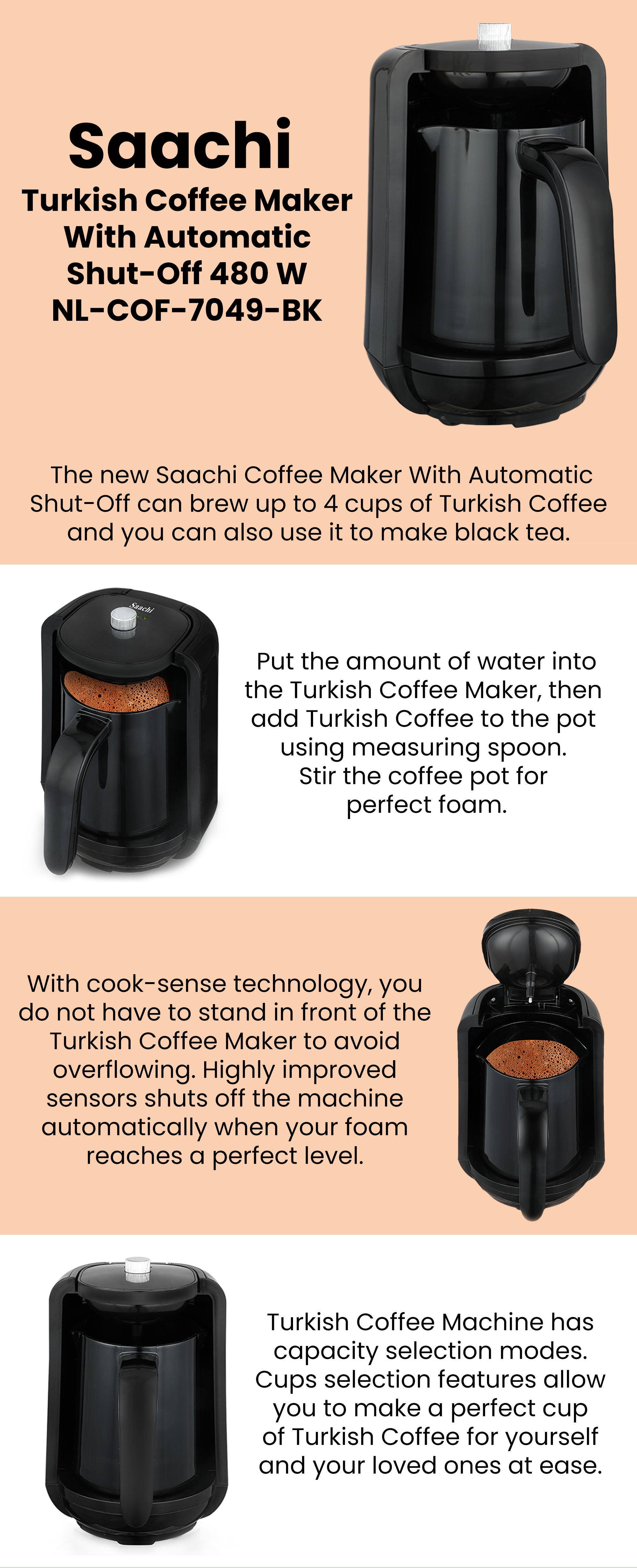 Turkish Coffee Maker Can Make Upto 4 Cups of Coffee in 4 Minutes or Less 250 ml 480 W NL-COF-7049-BK Black