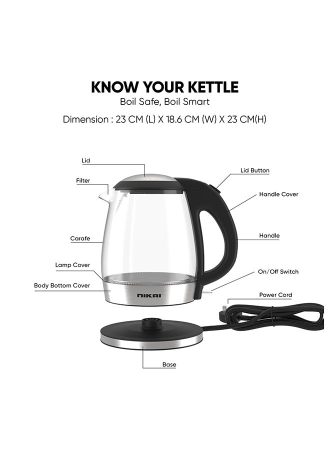 Compact, Electric Glass Kettle, Effortless Boiling Elegance, Auto Lid Opening, Led Indicator, Boil Dry Protection, Integrated Filter, 360° Rotating Base For Home And Office Use 1.2 L 2200 W NK303G Clear/Silver/Black