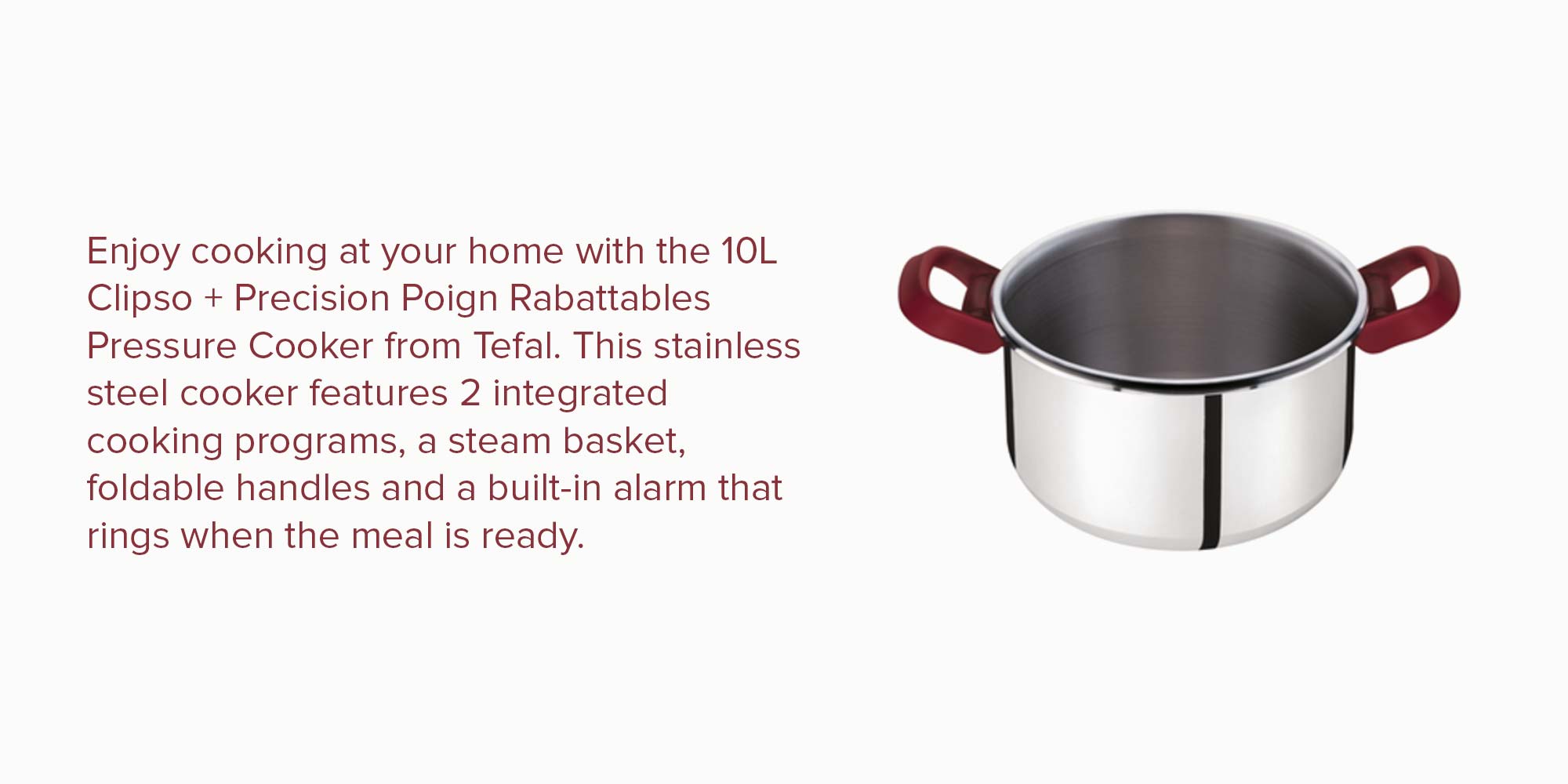 TEFAL Pressure Cooker | Clipso Precison 10 L | Stainless Steel | 2 Cooking Programs | Foldable Handles | Made in France | 2 Years Warranty | P4411562 Red and Silver 10.0Liters