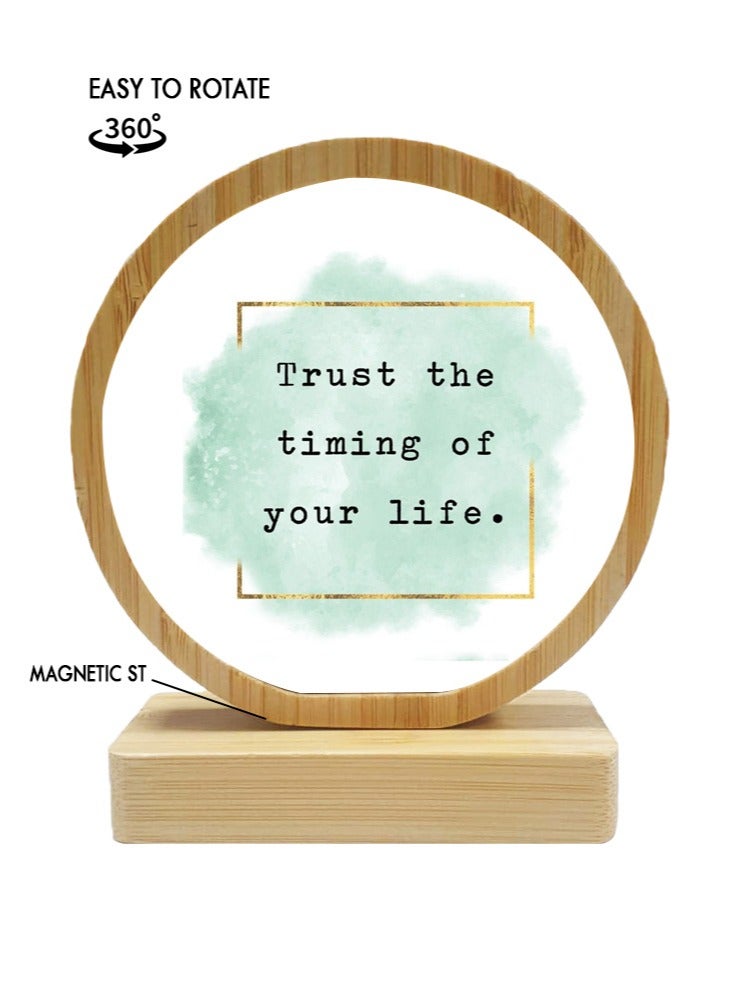 Protective Printed White Round Shape Wooden Photo Frame for Table Top Trust The Timing Of Your Life
