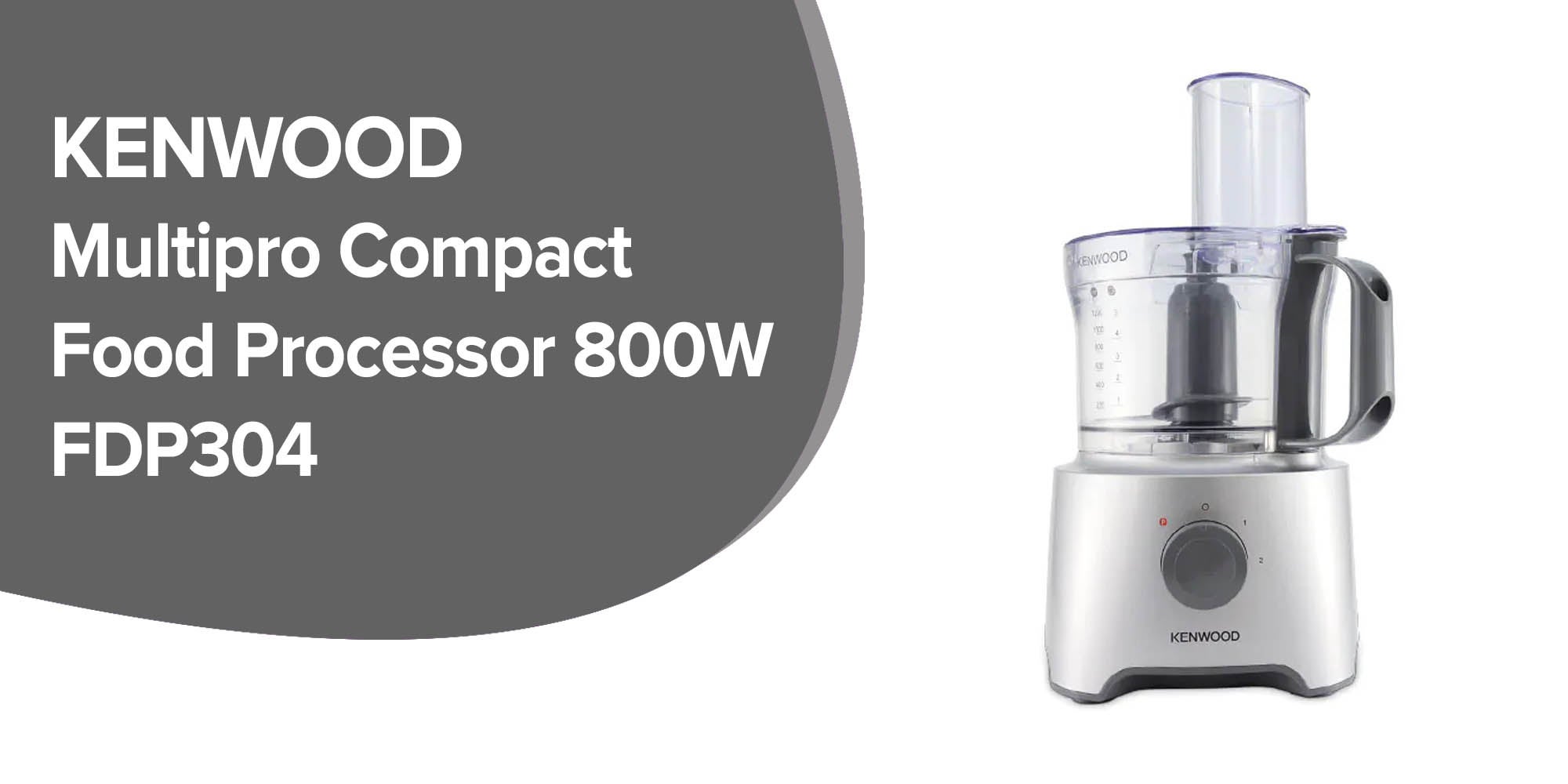 Food Processor Multi-Functional With 2 Stainless Steel Disks, Blender, Whisk, Dough Maker, Citrus Juicer 2.1 L 800 W FDP304 Silver/Clear