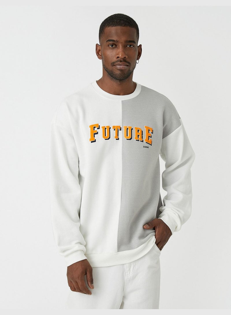 Slogan Printed Sweatshirt Crew Neck